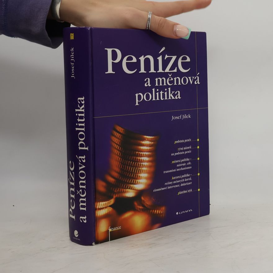 Josef Jílek Peníze a měnová politika