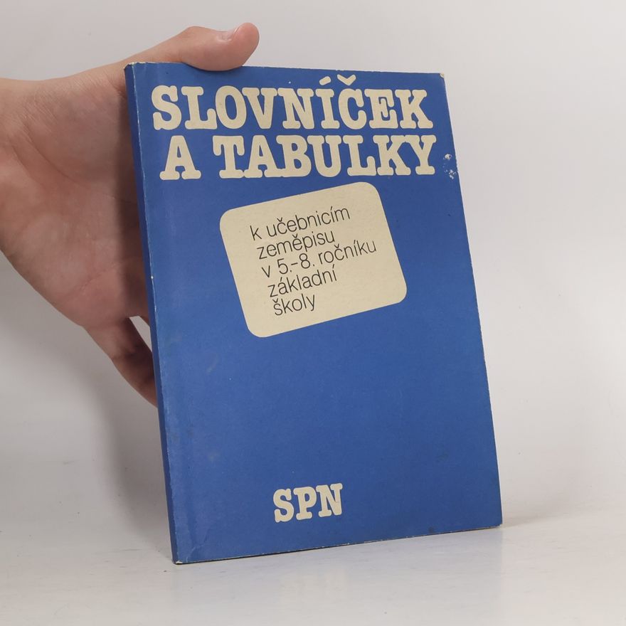 Ladislav Skokan Slovníček a tabulky k učebnicím zeměpisu v 5.-8.ročníku ZŠ