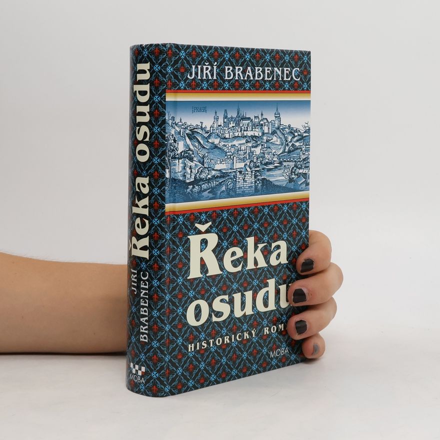 Jiří Brabenec Řeka osudu