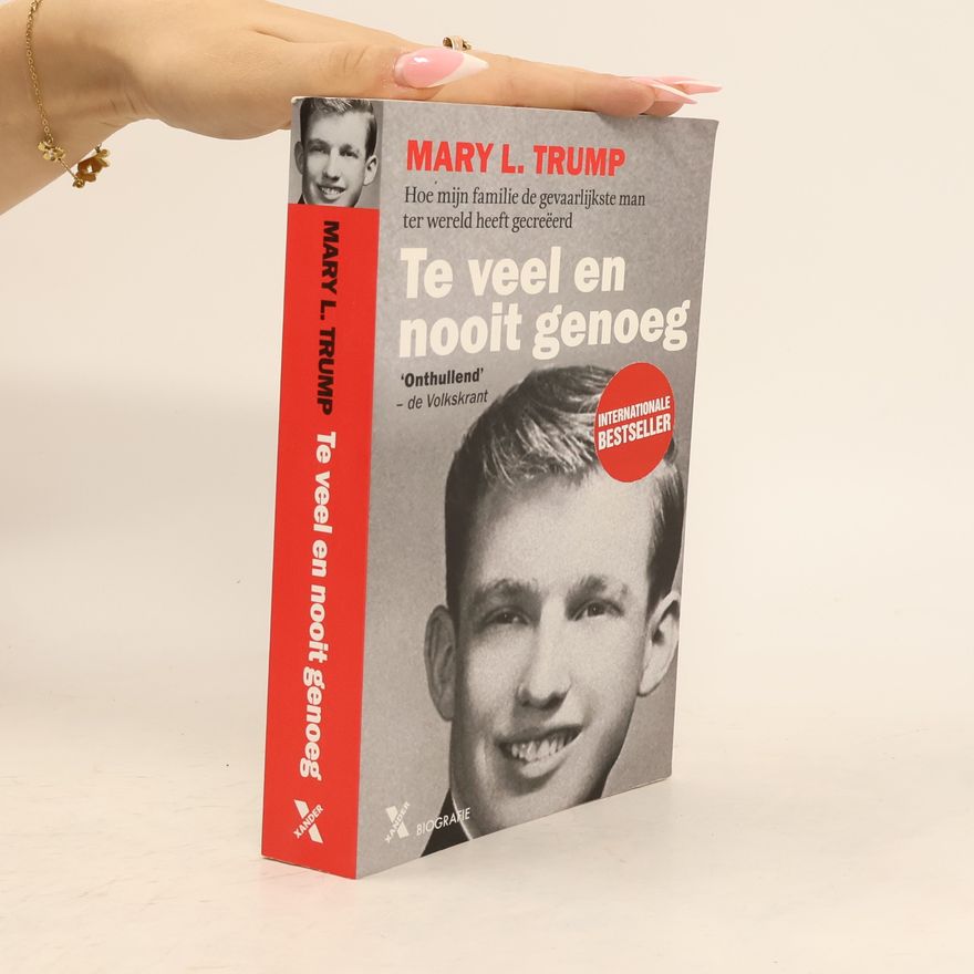 Mary L. Trump Te veel en nooit genoeg