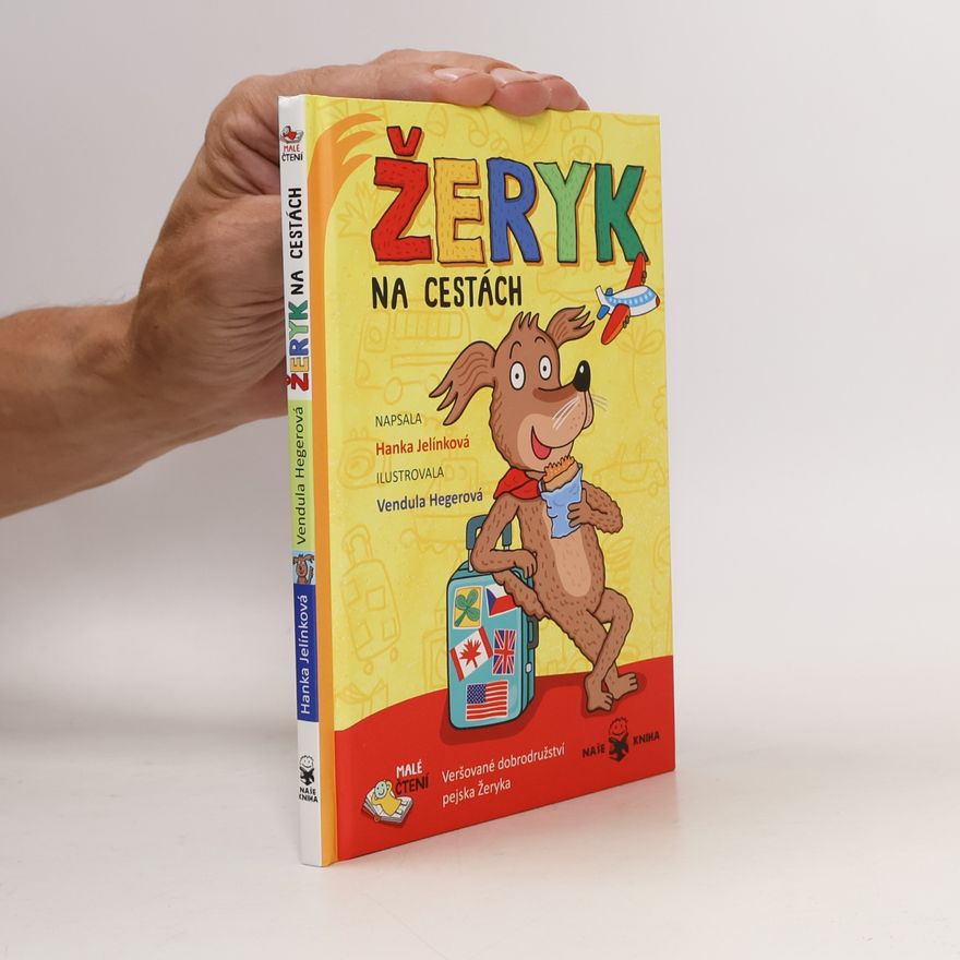 Hanka Jelínková Žeryk na cestách - Veršované dobrodružství pejska Žeryka