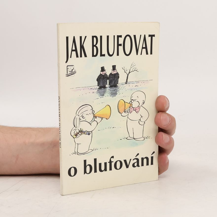 Alan Hankinson Jak blufovat o blufování