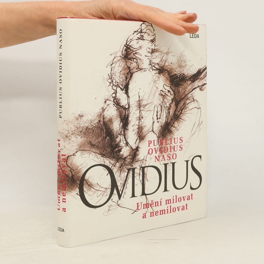 Publius Ovidius Naso Umění milovat a nemilovat