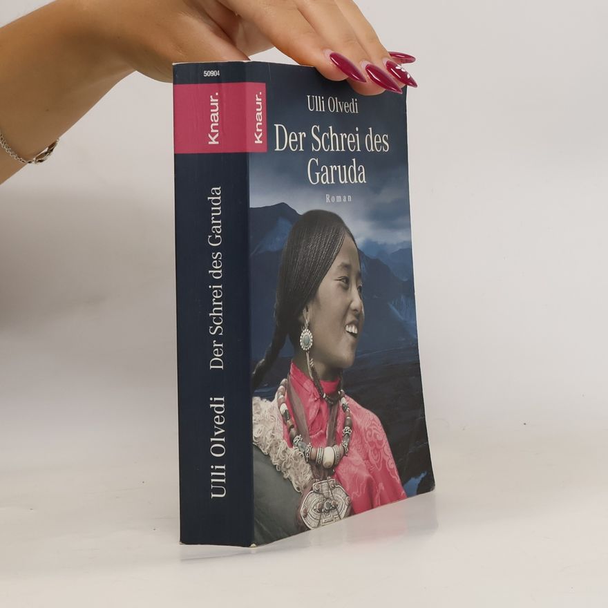 Ulli Olvedi Der Schrei des Garuda