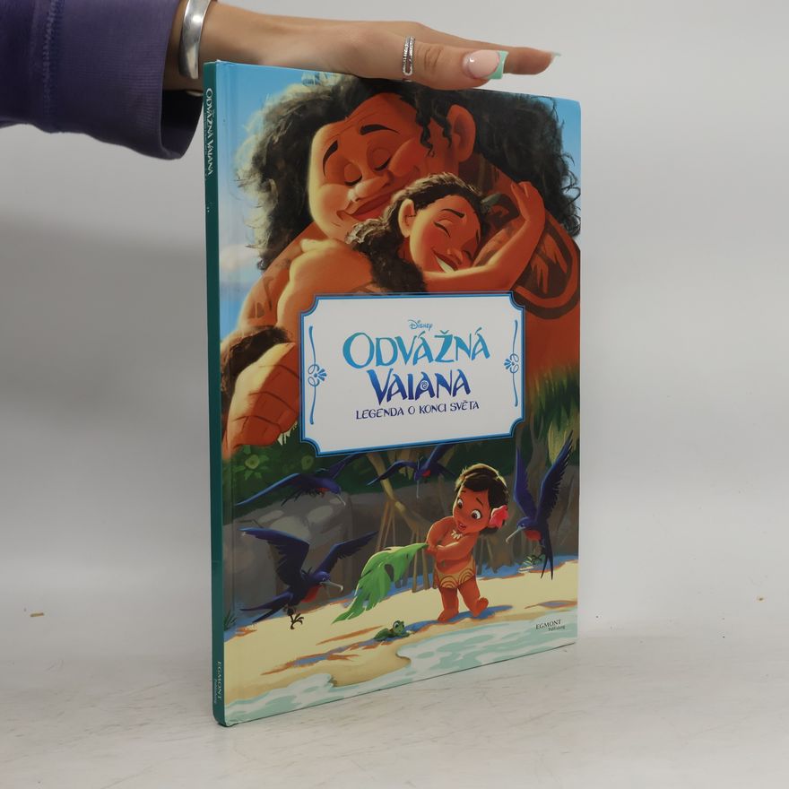 Autores varios Odvážná Vaiana: Legenda o konci světa - filmový příběh