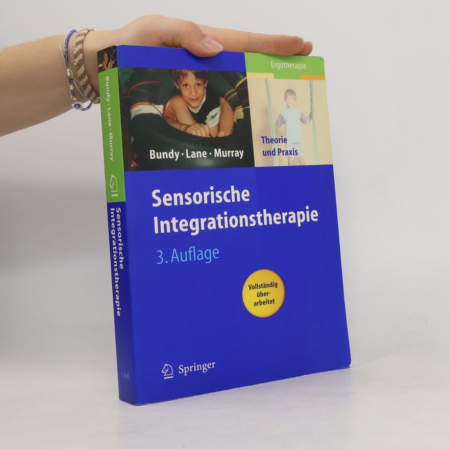Elisabeth A. Murray Sensorische Integrationstherapie - vollständig überarbeitet - 3. Auflage