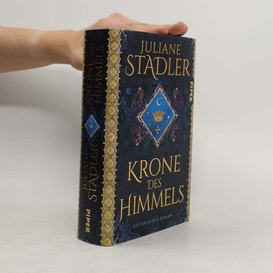 Juliane Stadler Krone des Himmels : historischer Roman