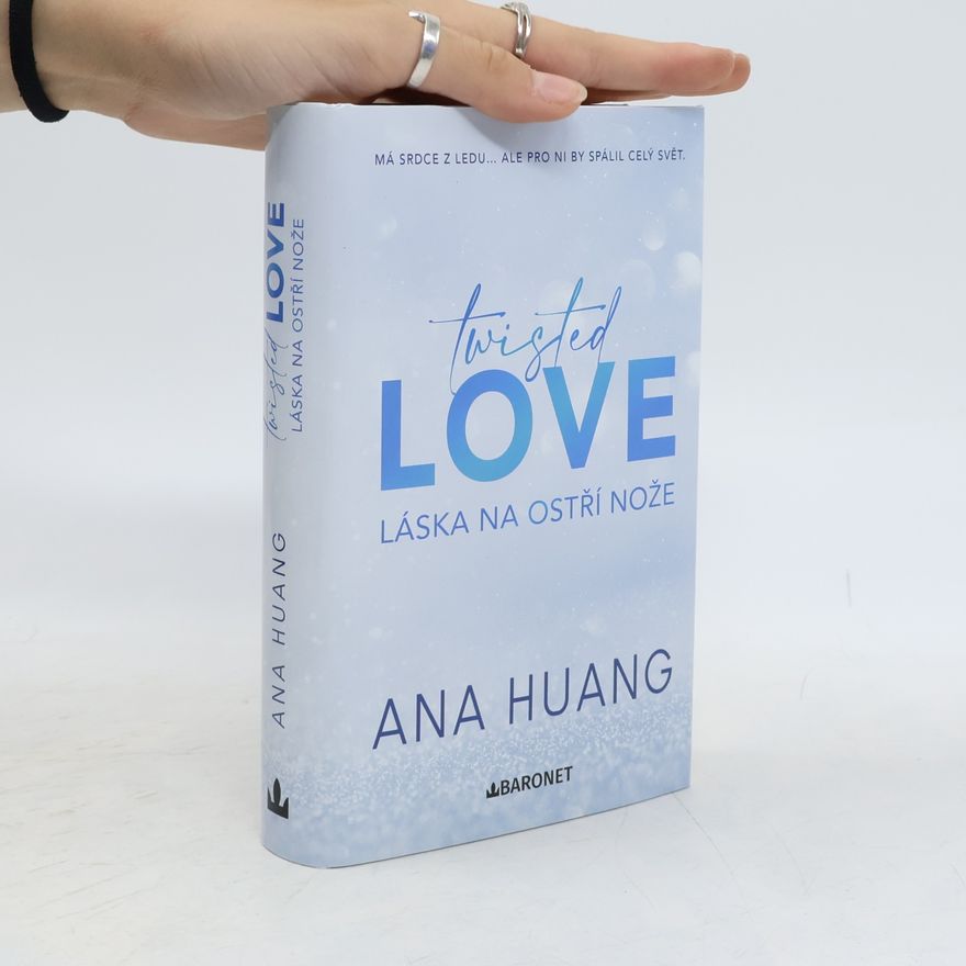 Ana Huang Twisted Love: Láska na ostří nože