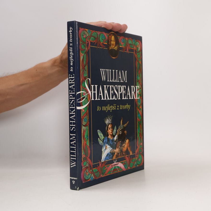 Abigail Frost William Shakespeare: To nejlepší z tvorby