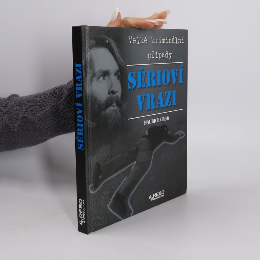 Maurice Crow Sérioví vrazi