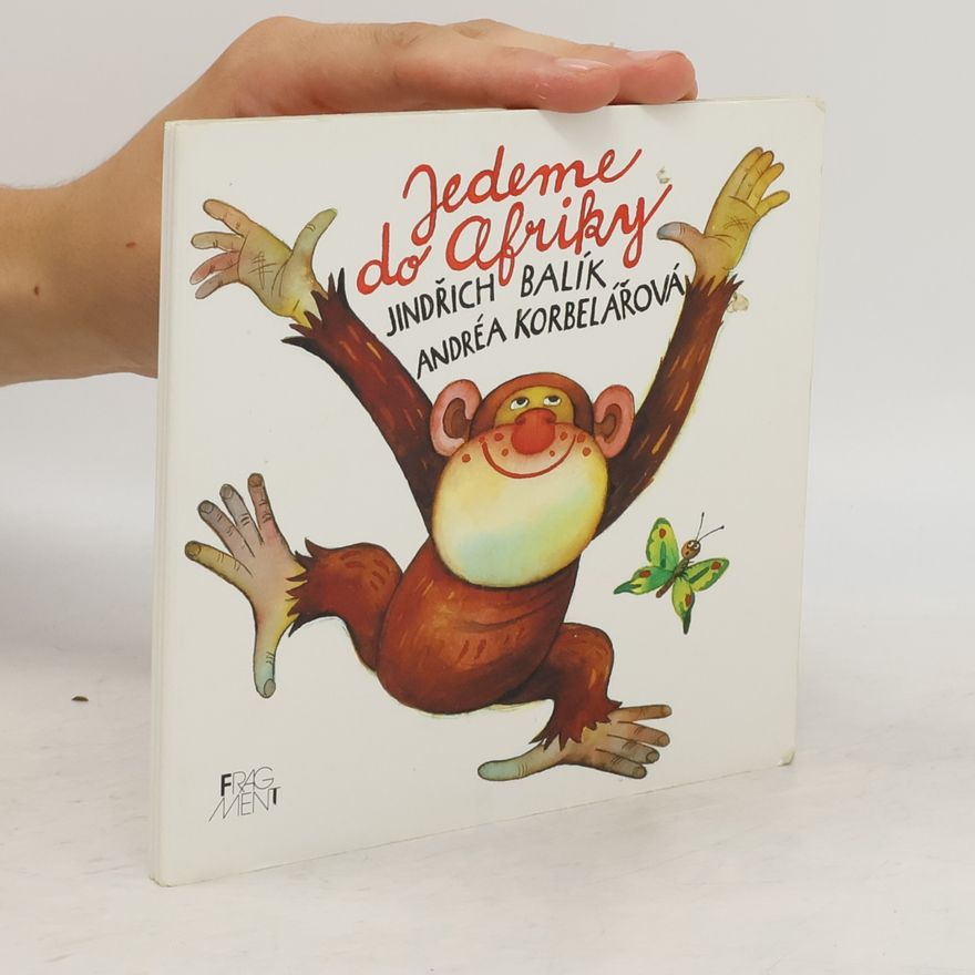 Jindřich Balík Jedeme do Afriky