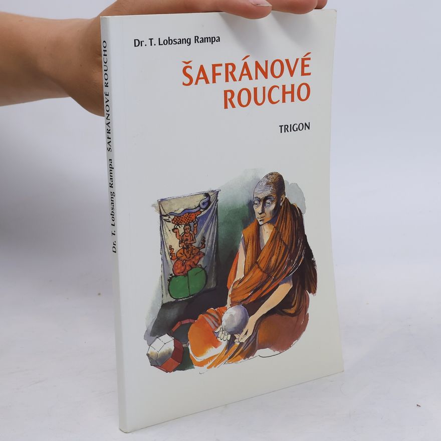 Tuesday Lobsang Rampa Šafránové roucho
