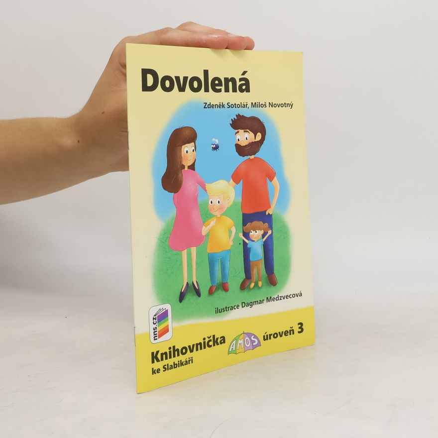 Sotolář Zdeněk Dovolená (Knihovnička ke Slabikáři AMOS)