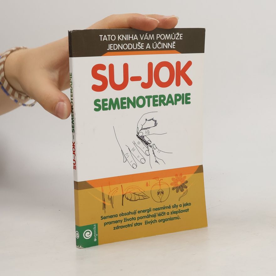 Jae Woo Park Su-jok - Semenoterapie