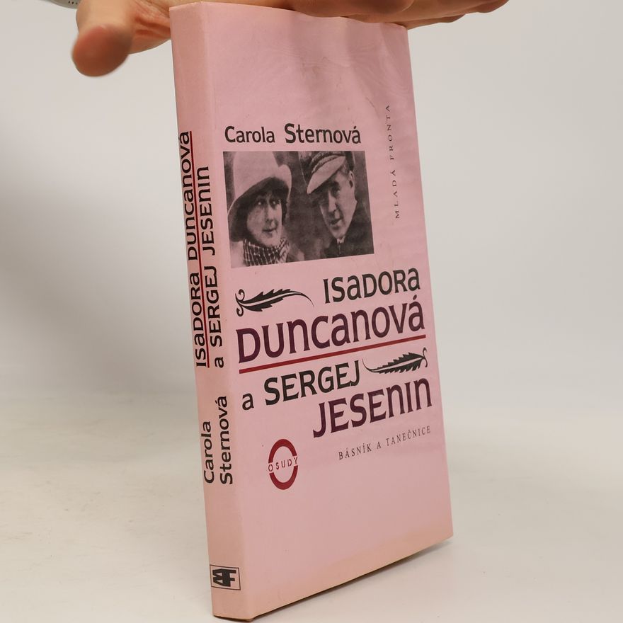 Carola Stern Isadora Duncanová a Sergej Jesenin
