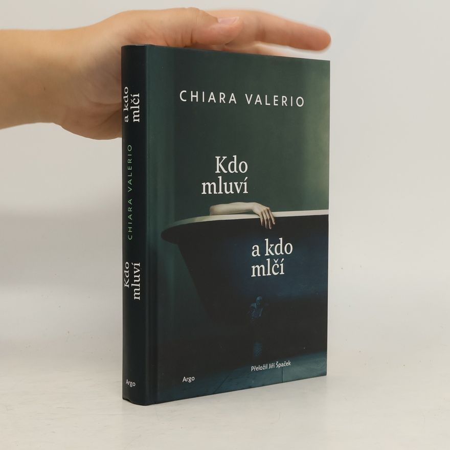 Chiara Valerio Kdo mluví a kdo mlčí