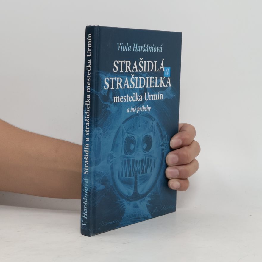 Viola Haršániová Strašidlá a strašidielka městečka Urmín