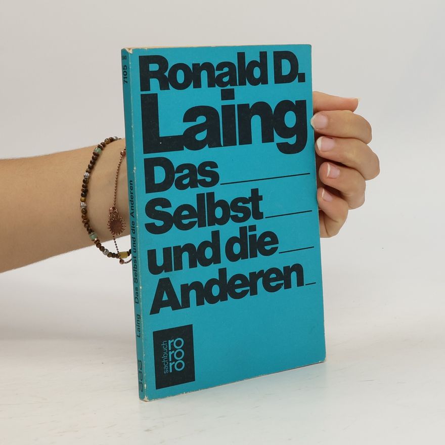 R. D. Laing Das Selbst und die Anderen