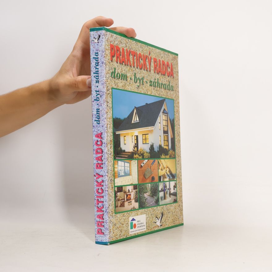 Autorenkollektiv Praktický radca - dom, byt, záhrada