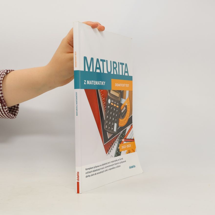 Dana Gazárková Maturita z matematiky: didaktický test 2022-2023