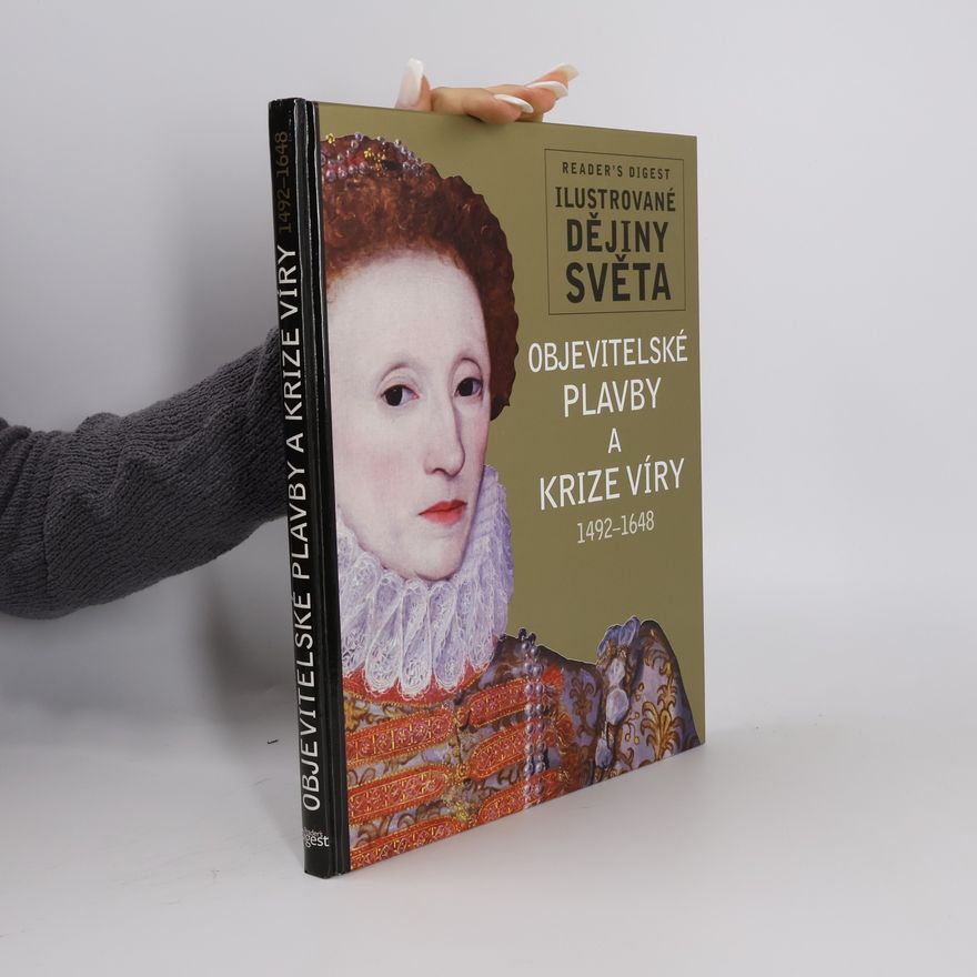 Tony Allan Objevitelské plavby a krize víry : 1492-1648