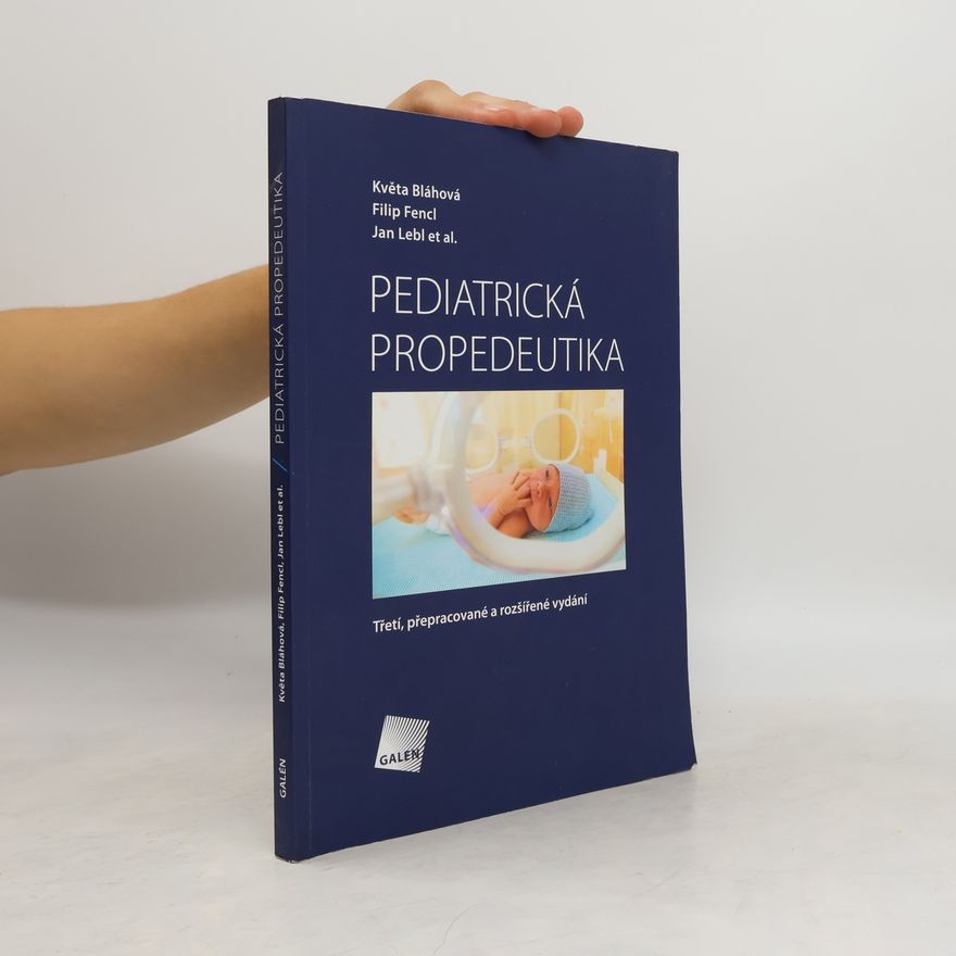 Květa Bláhová Pediatrická propedeutika