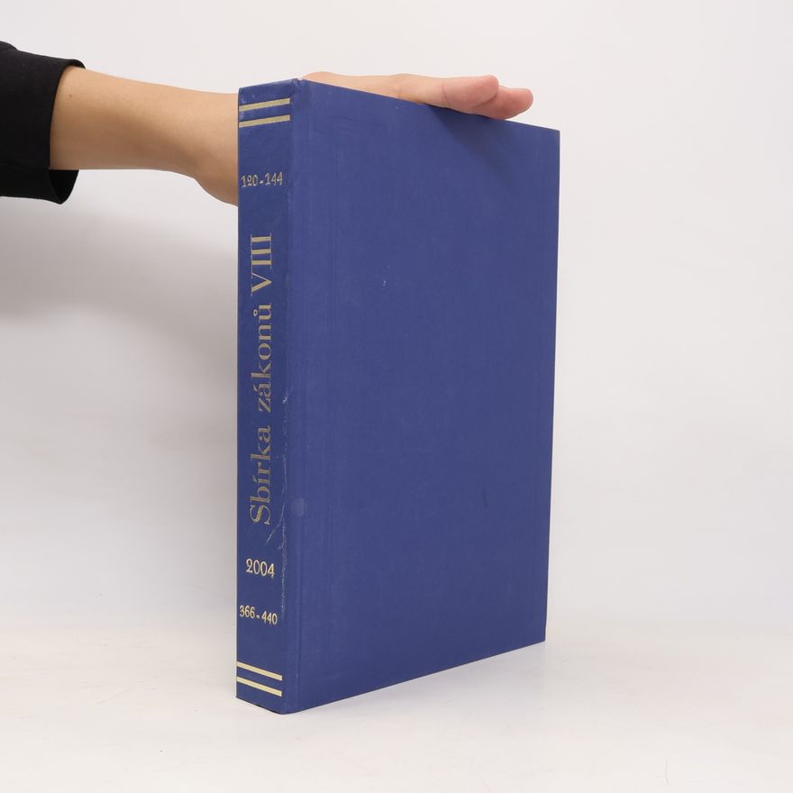 Various authors Sbírka zákonů VIII. 2004