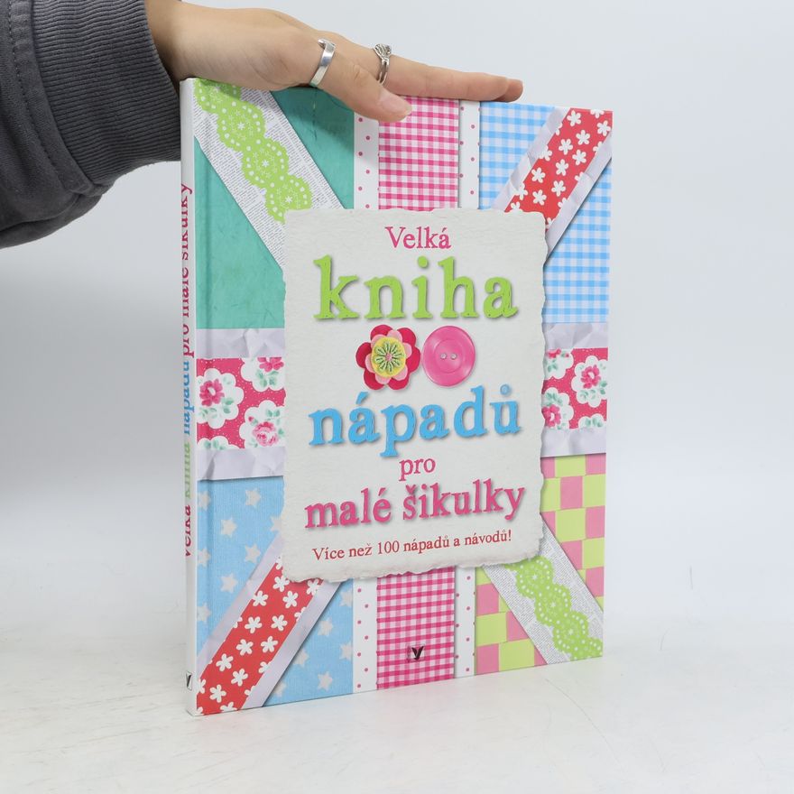 Auteurscollectief Velká kniha nápadů pro malé šikulky