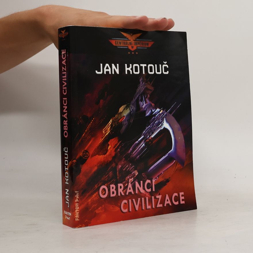 Jan Kotouč Obránci civilizace. Centrální impérium 3