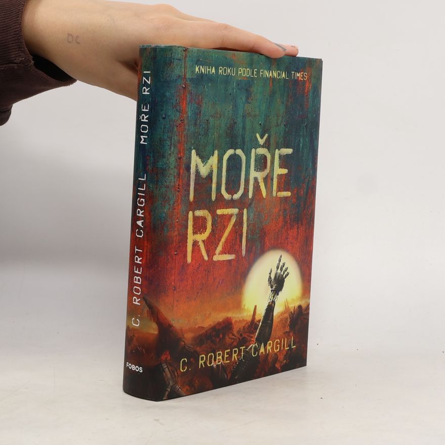 C. Robert Cargill Moře rzi