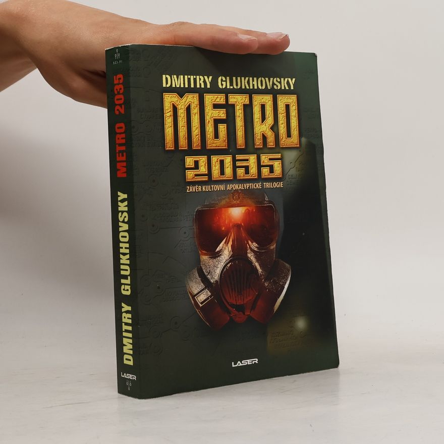 Dmitry Glukhovsky Metro 2035
