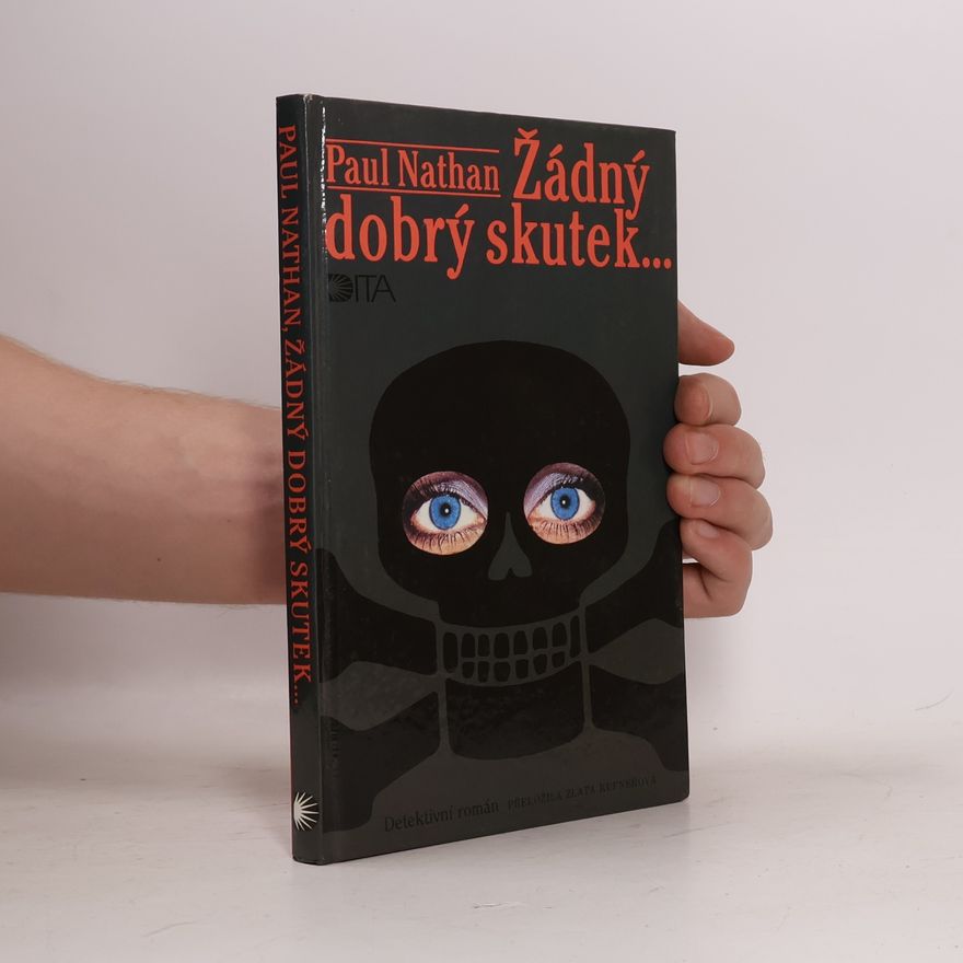 Nathan Paul Žádný dobrý skutek