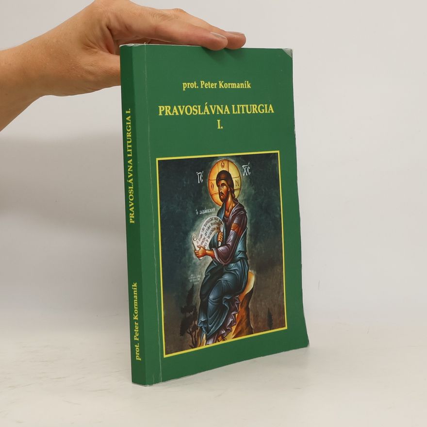 Peter Kormaník Pravoslávna liturgia I. Liturgia katechumenov