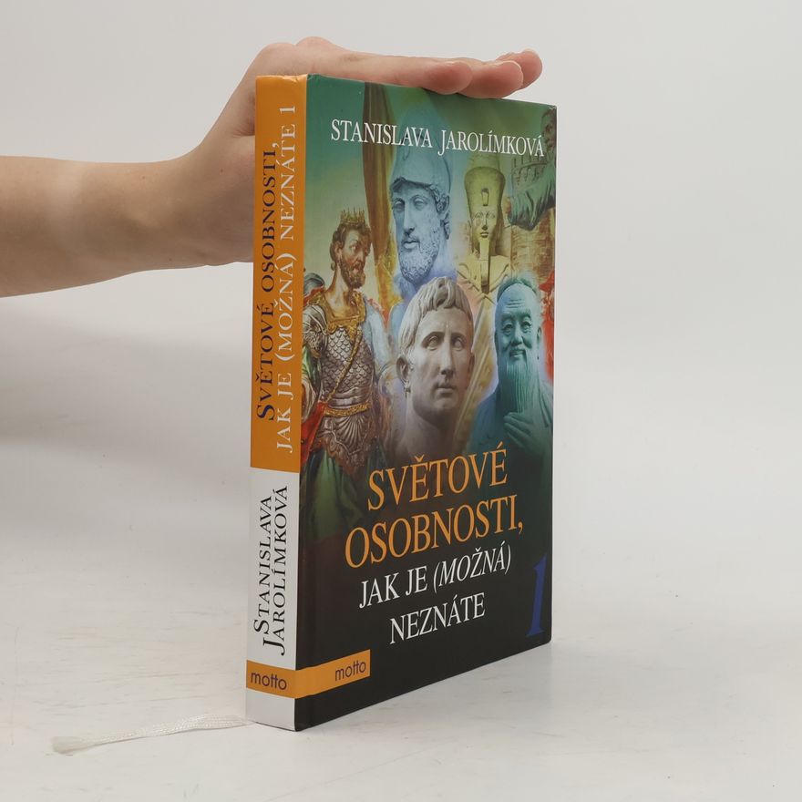 Jarolímková Stanislava Světové osobnosti, jak je (možná) neznáte