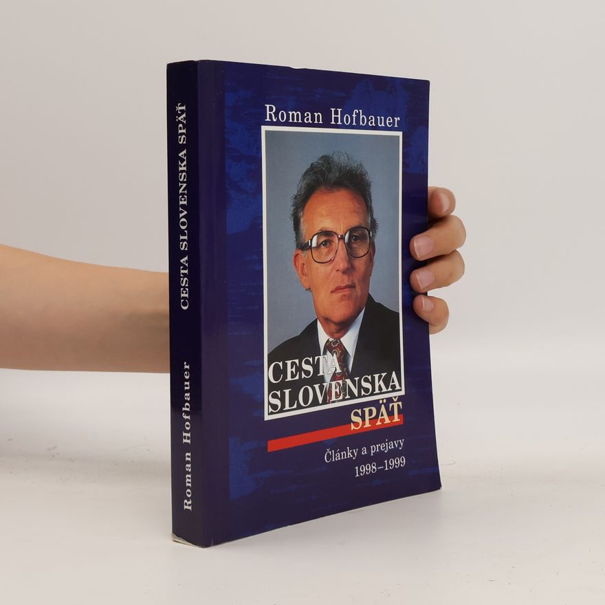 Roman Hofbauer Cesta Slovenska späť