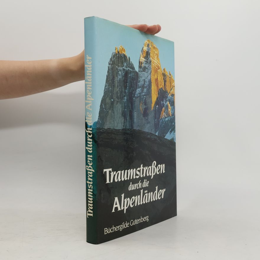 Hubbert Neuwirth Traumstrassen durch die Alpenländer