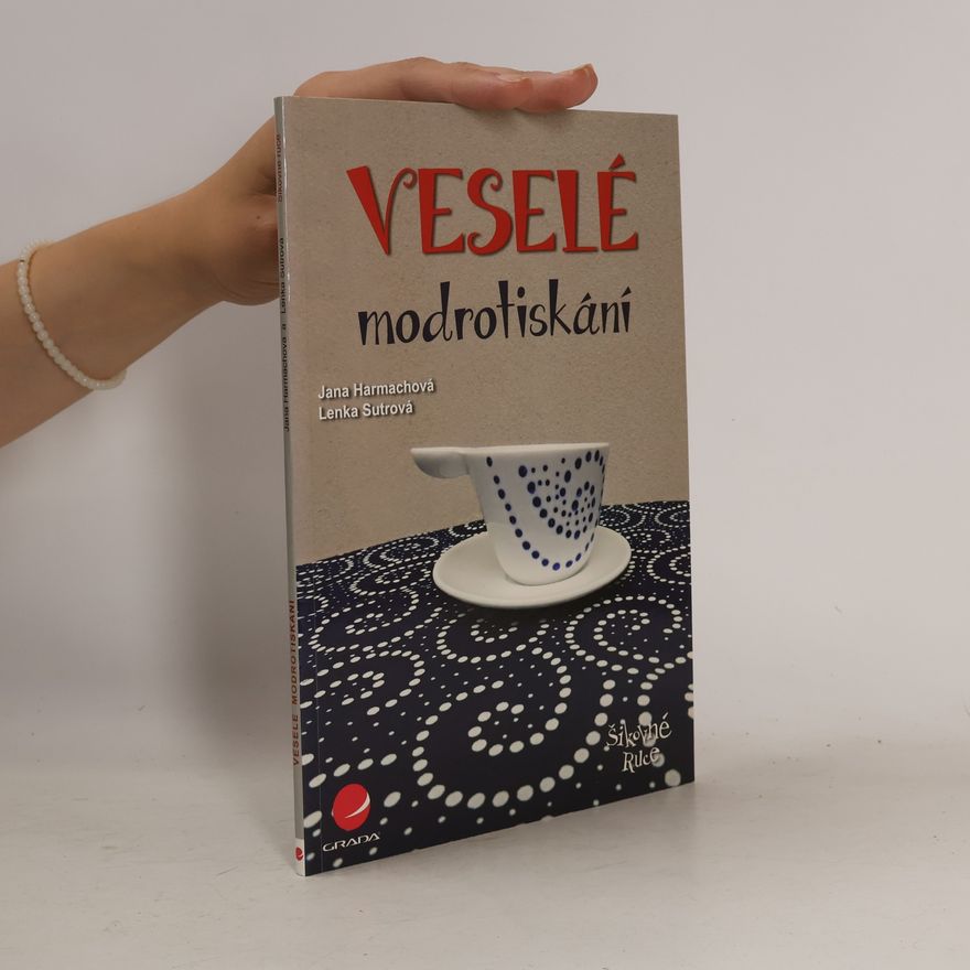 Harmachová Jana Veselé modrotiskání