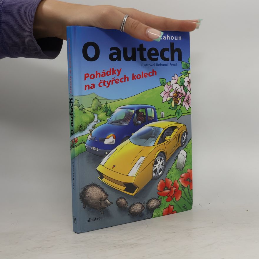 Bohumil Fencl O autech : pohádky na čtyřech kolech
