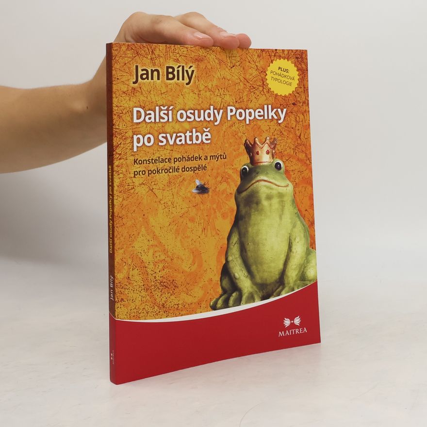 Jan Bílý Další osudy Popelky po svatbě