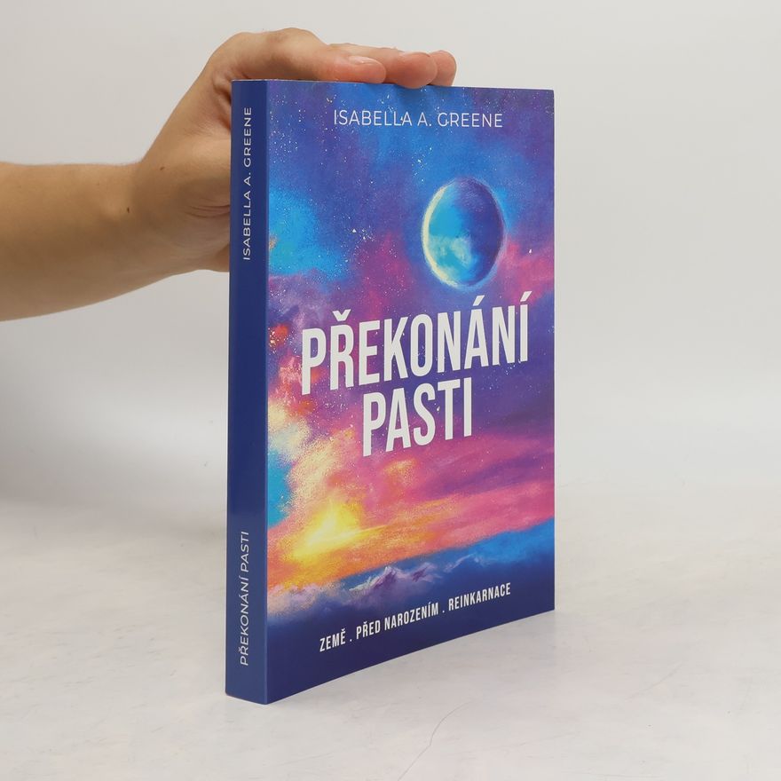 Isabella A Greene Překonání pasti