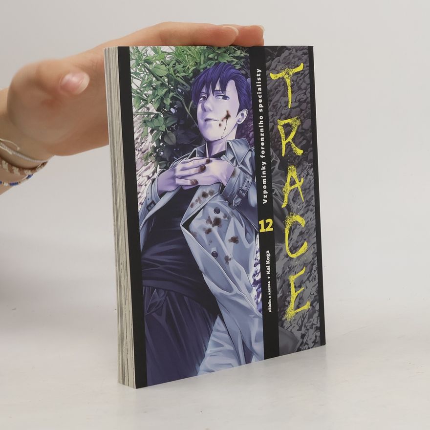 Kei Koga Trace: Vzpomínky forenzního specialisty 12