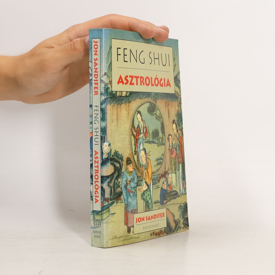 Jon Sandifer Feng Shui asztrológia