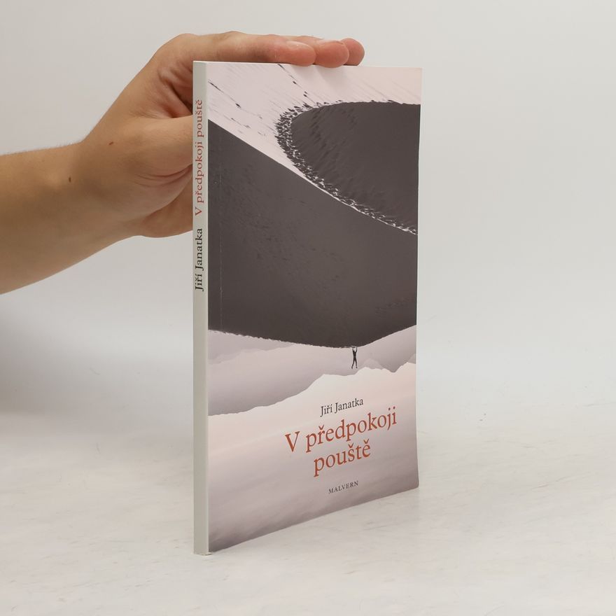 Jiří Janatka V předpokoji pouště
