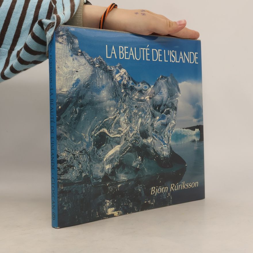Björn Rúriksson La Beauté de l'Islande