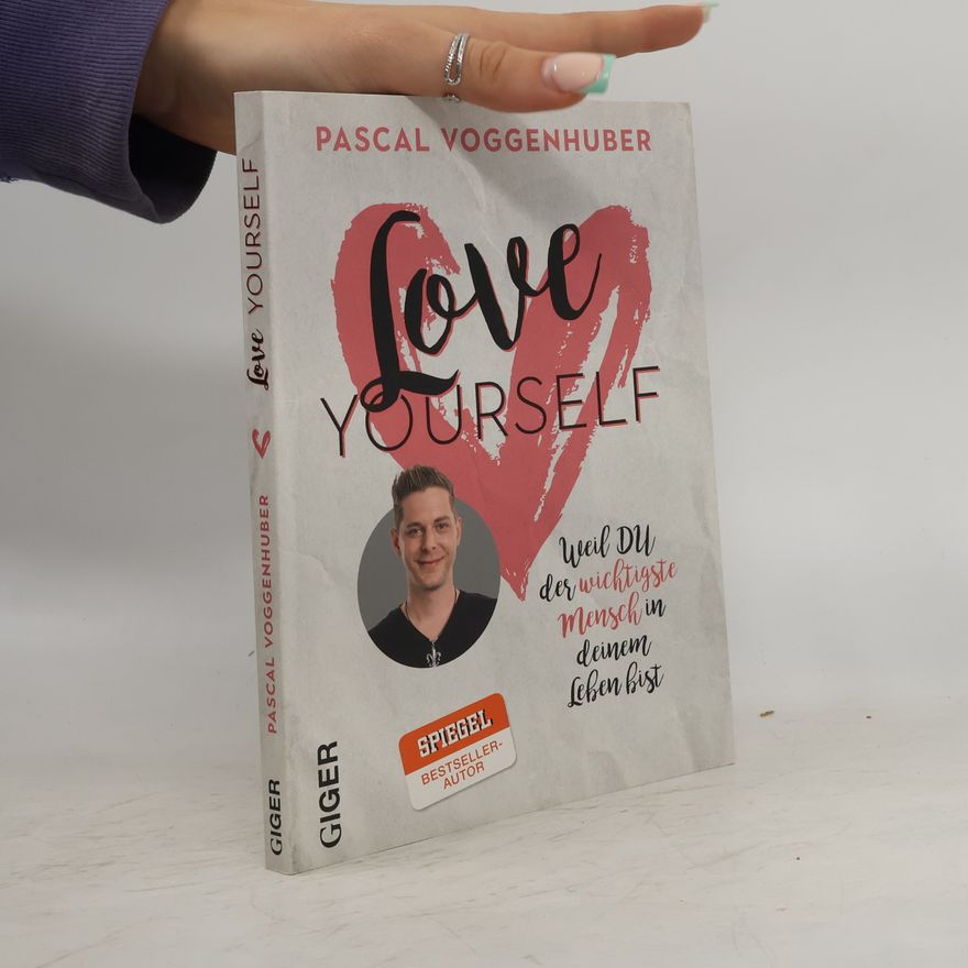 Pascal Voggenhuber Love yourself