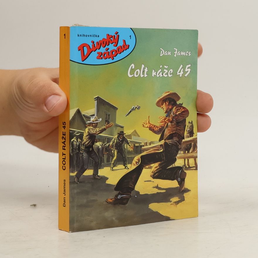 Dan James Colt ráže 45
