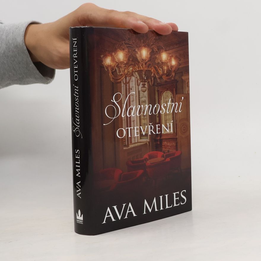 Ava Miles Slavnostní otevření