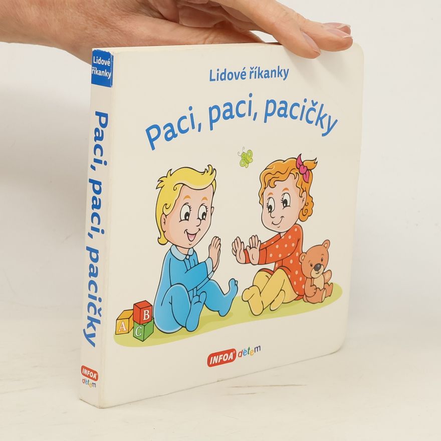 Klára Víšková Paci, paci, pacičky : lidové říkanky