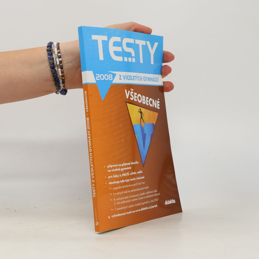 Ivana Čípová Testy z víceletých gymnázií 2008 : všeobecné