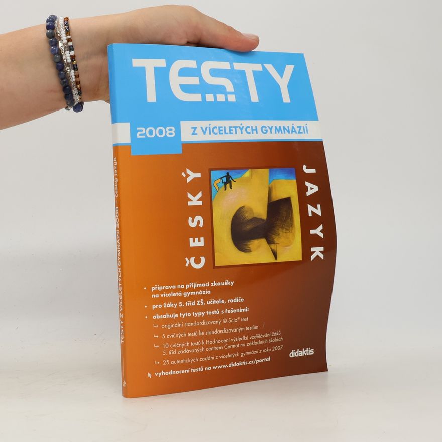 Kolektív autorov Testy z víceletých gymnázií 2008 - český jazyk